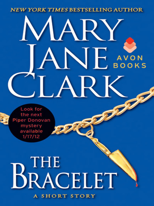 Title details for The Bracelet by Mary Jane Clark - Available